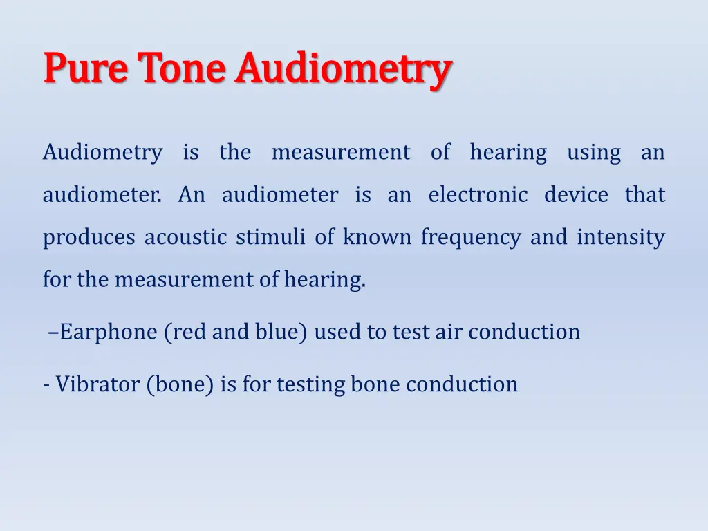 pure tone audiometry pure tone audiometry