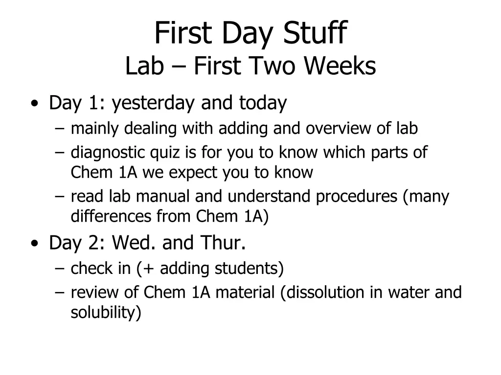 first day stuff lab first two weeks