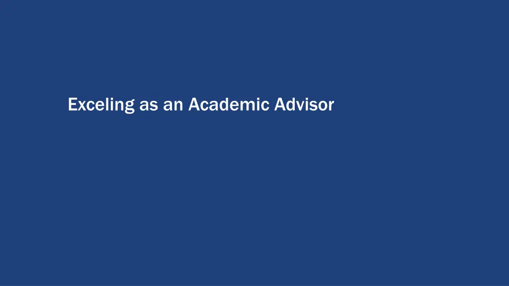 exceling as an academic advisor