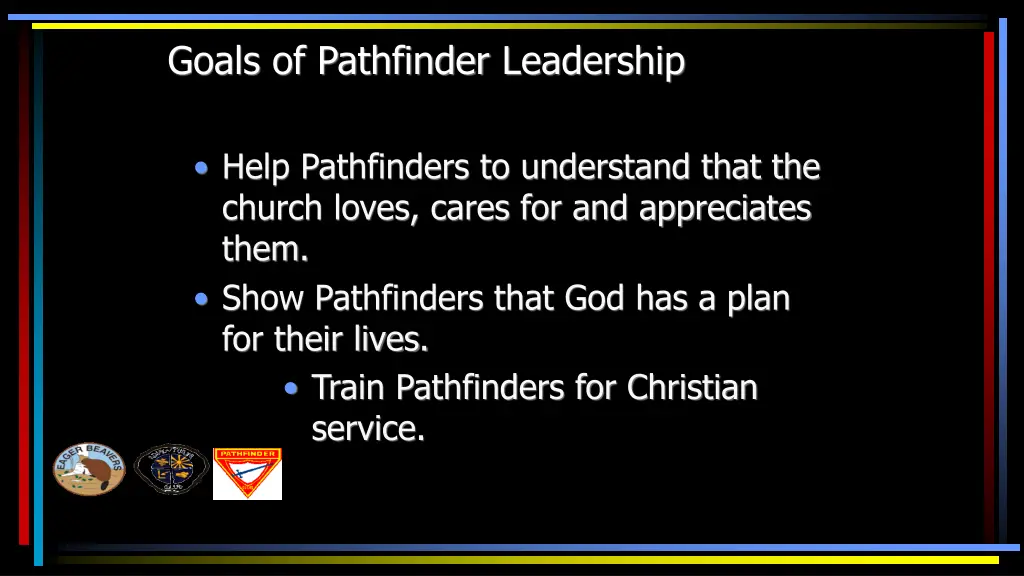goals of pathfinder leadership