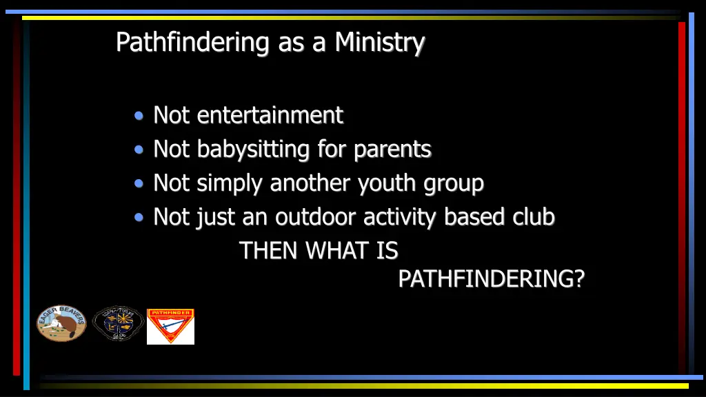 pathfindering as a ministry