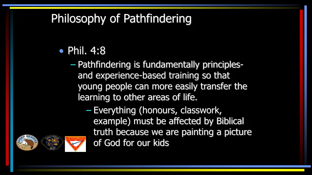 philosophy of pathfindering 3