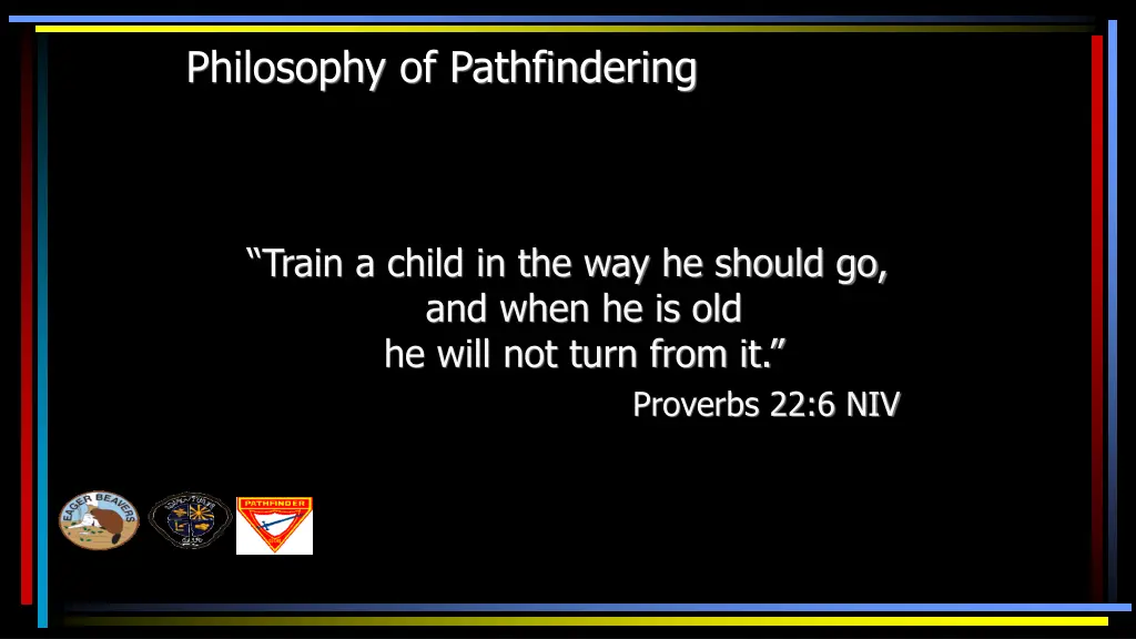 philosophy of pathfindering