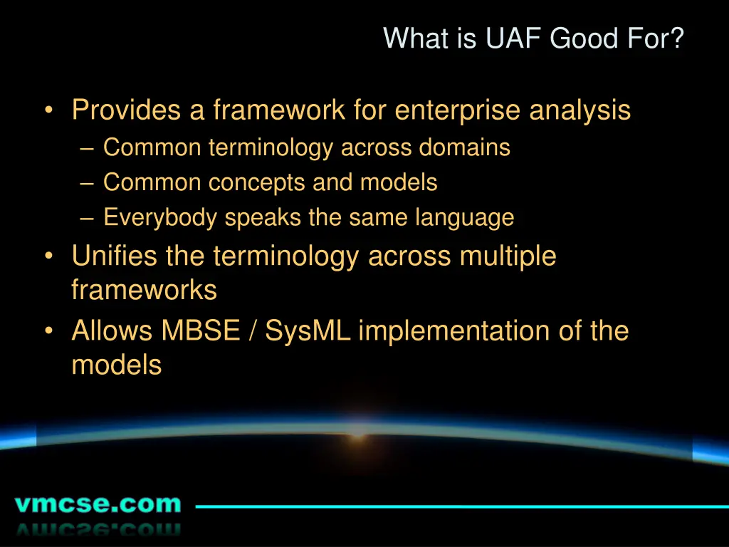 what is uaf good for