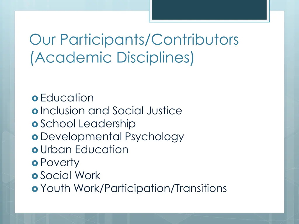 our participants contributors academic disciplines