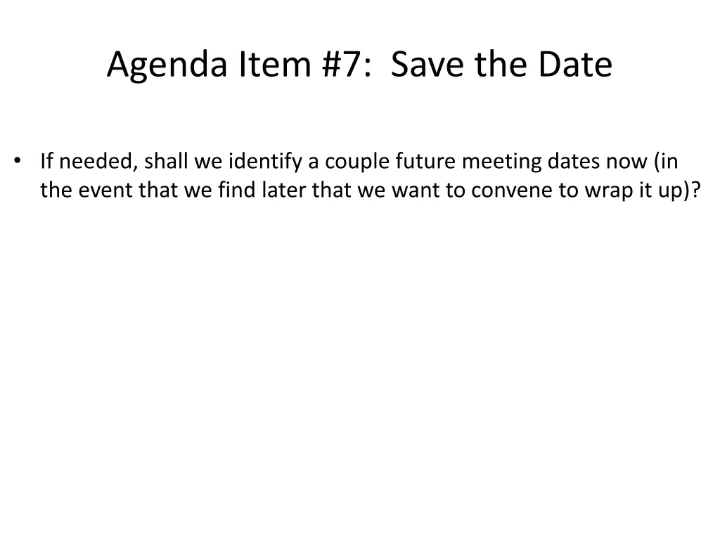 agenda item 7 save the date