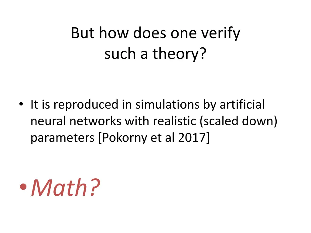 but how does one verify such a theory