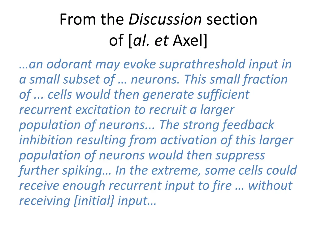 from the discussion section of al et axel