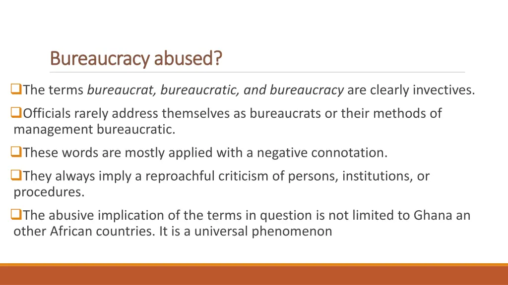 bureaucracy abused bureaucracy abused