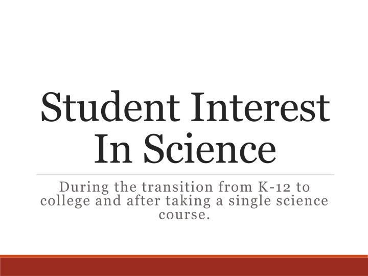 student interest in science during the transition