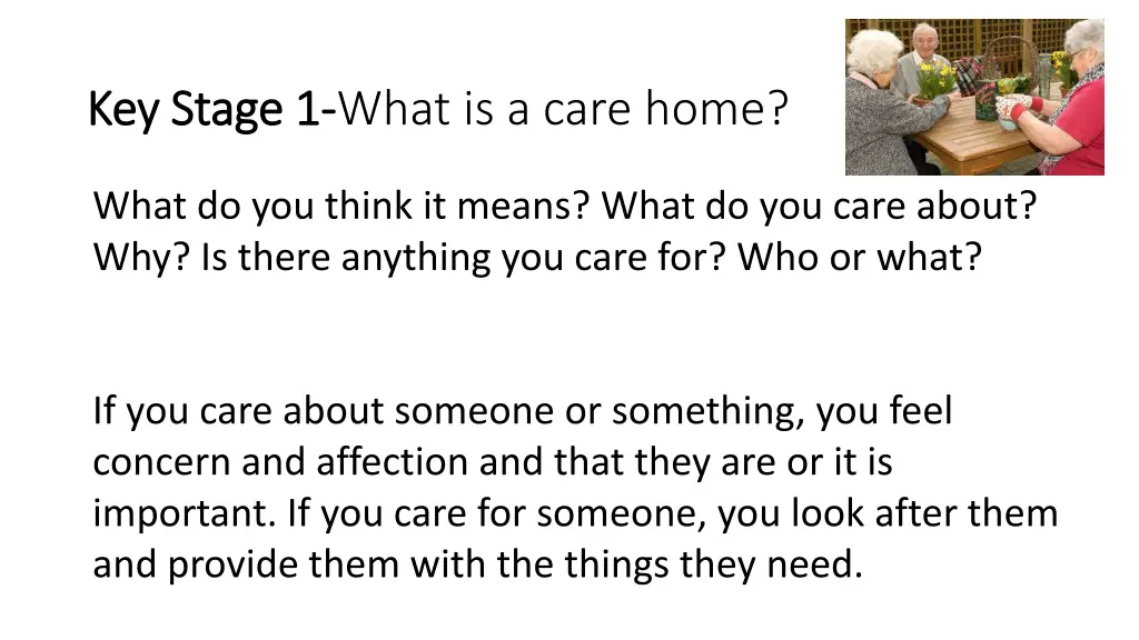 key stage 1 key stage 1 what is a care home