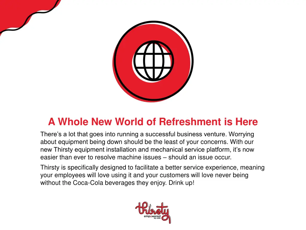 a whole new world of refreshment is here there