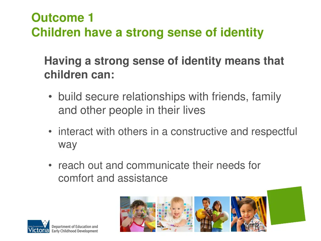 outcome 1 children have a strong sense of identity