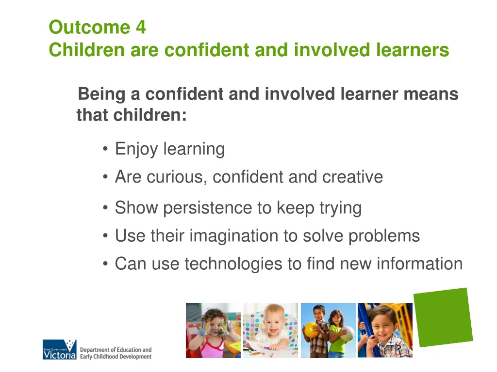 outcome 4 children are confident and involved