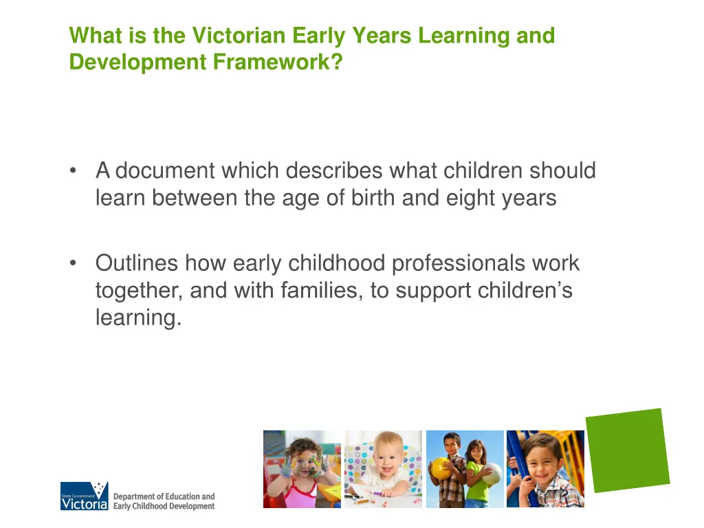 what is the victorian early years learning