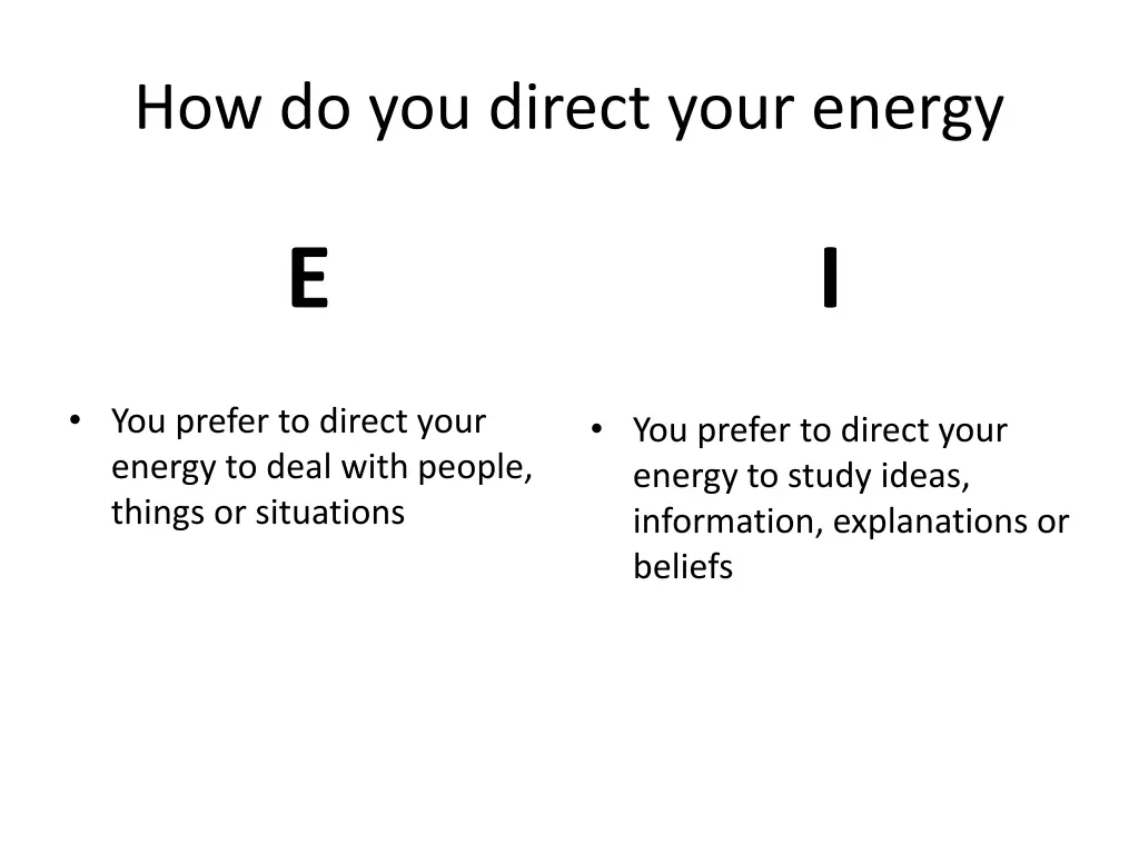 how do you direct your energy