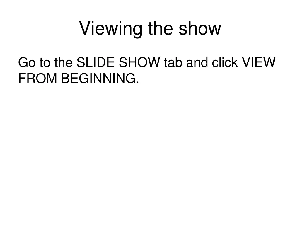 viewing the show