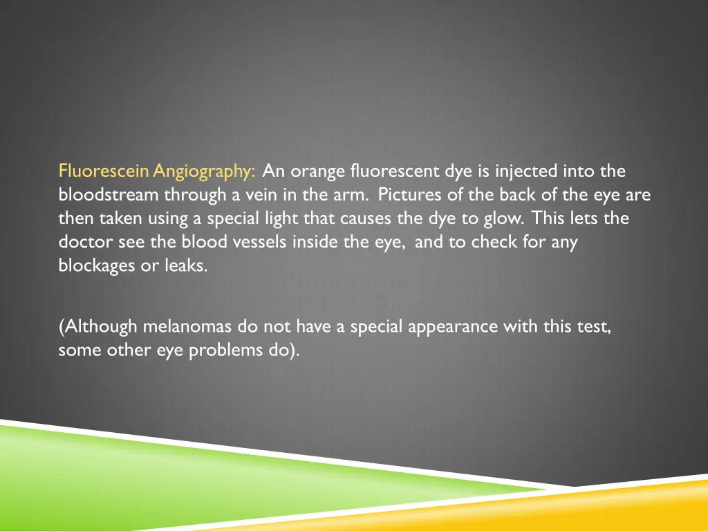 fluorescein angiography an orange fluorescent