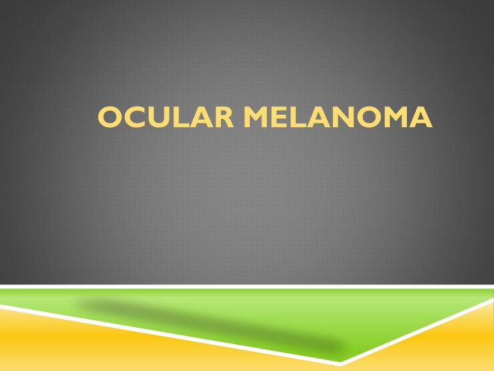 ocular melanoma