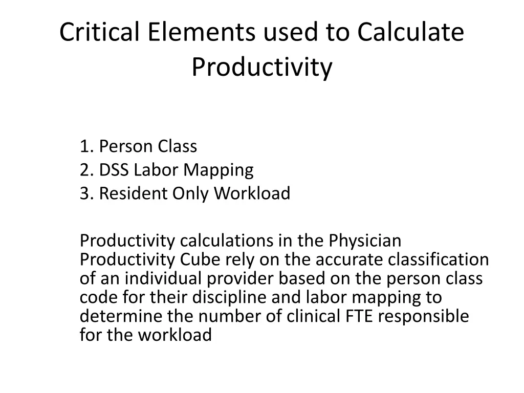 critical elements used to calculate productivity