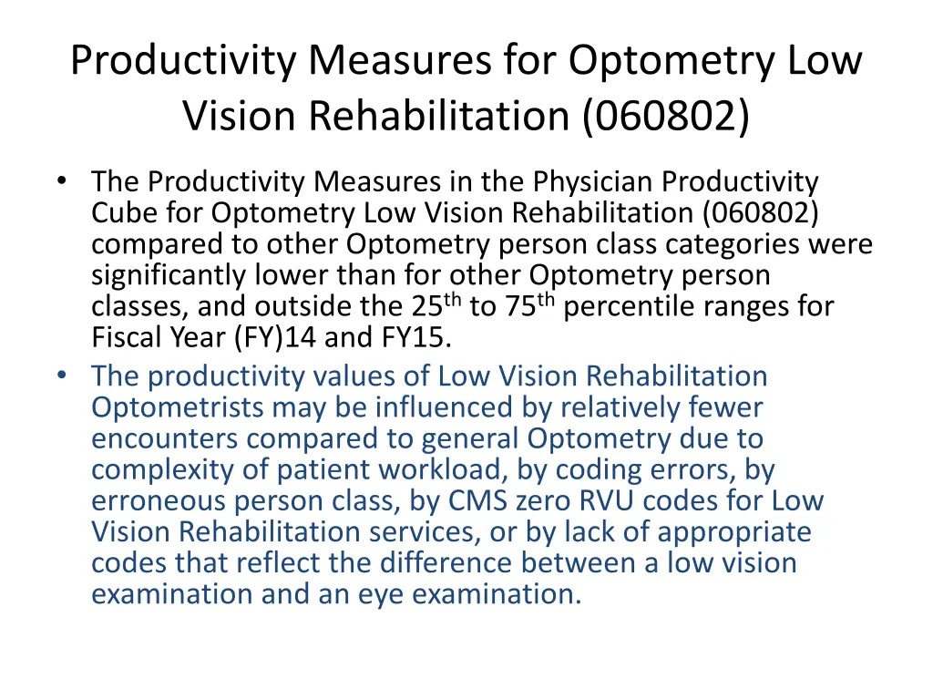 productivity measures for optometry low vision