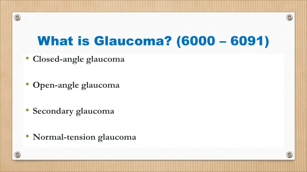 what is glaucoma 6000 6091 closed angle glaucoma