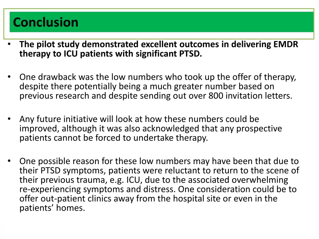 the pilot study demonstrated excellent outcomes