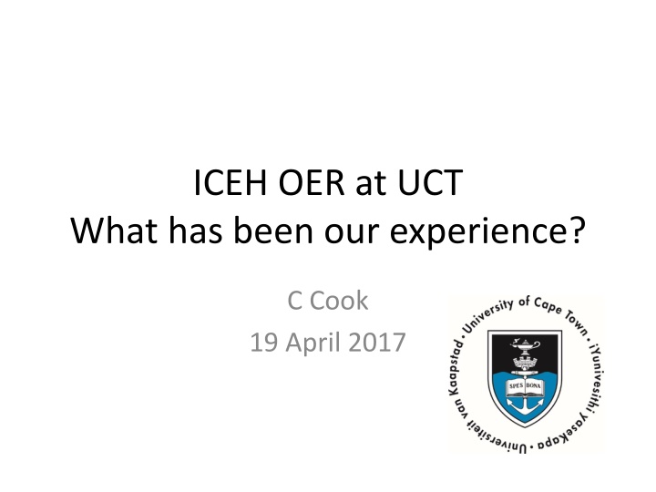 iceh oer at uct what has been our experience