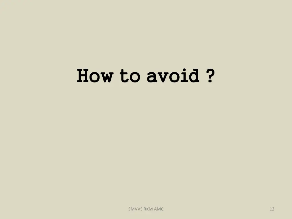 how to avoid how to avoid