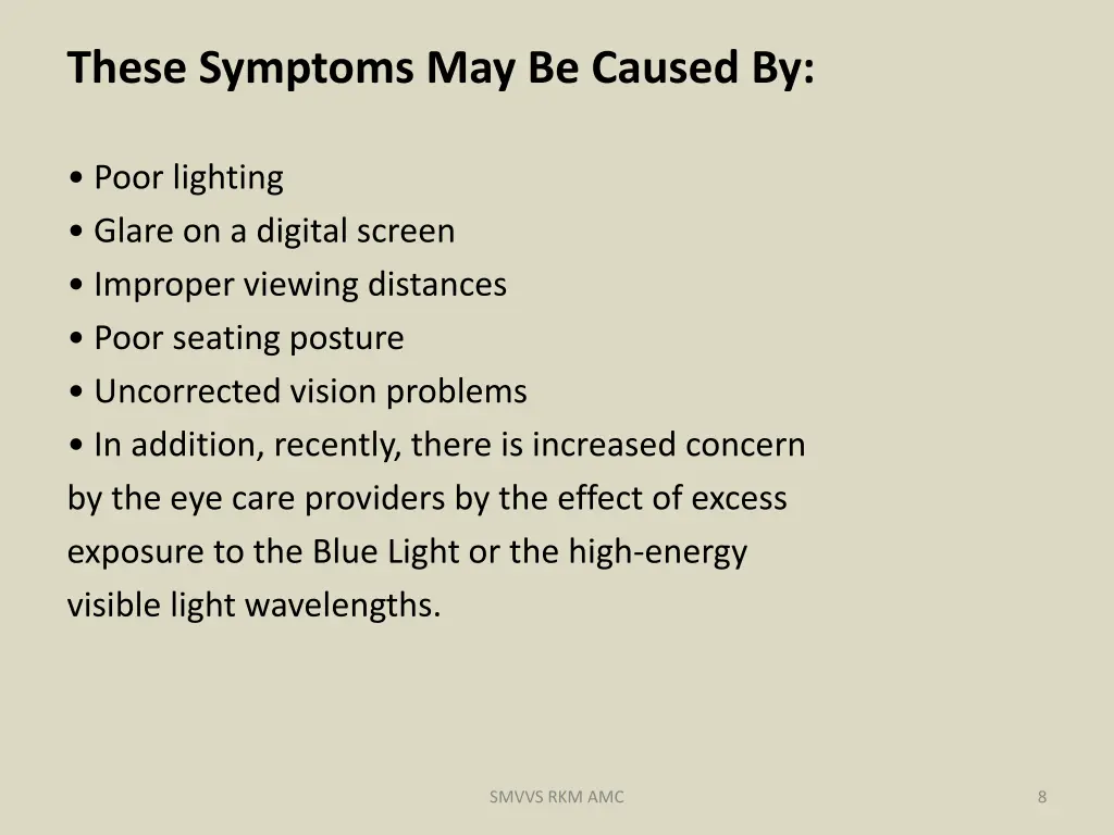 these symptoms may be caused by