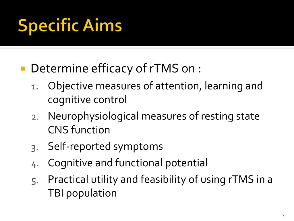 determine efficacy of rtms on 1 objective