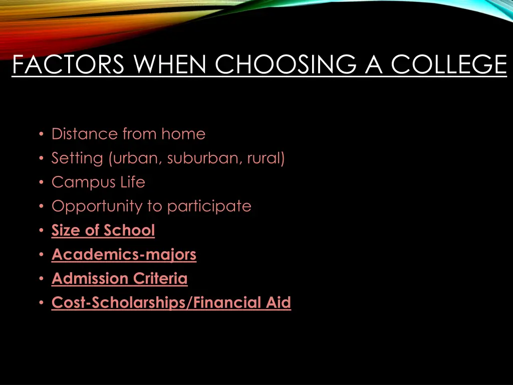 factors when choosing a college