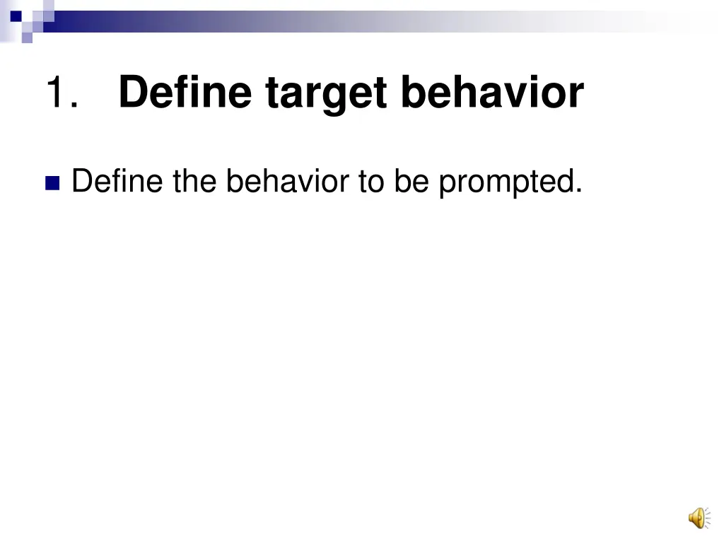 1 define target behavior