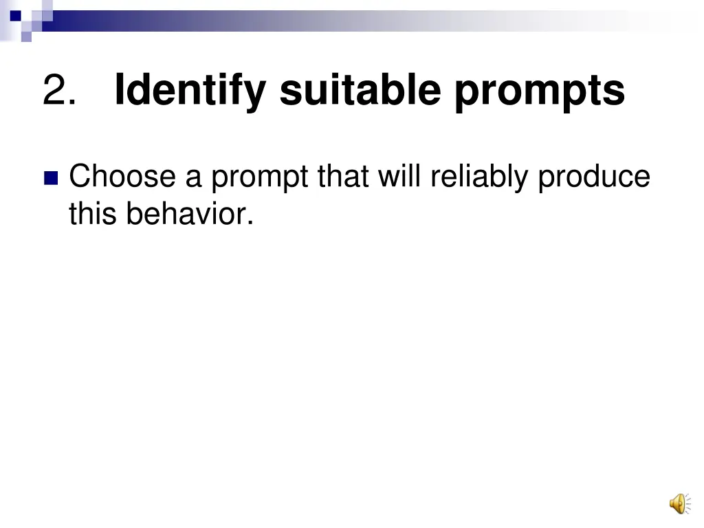 2 identify suitable prompts