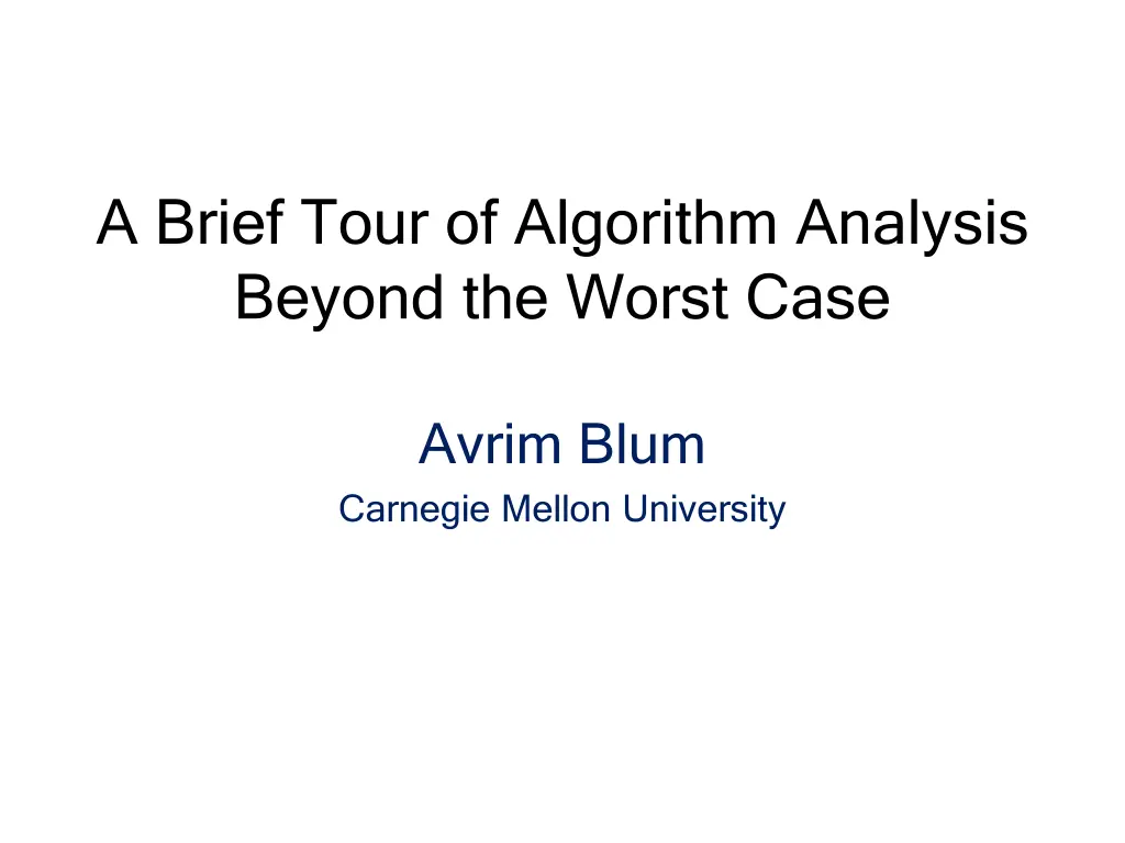 a brief tour of algorithm analysis beyond