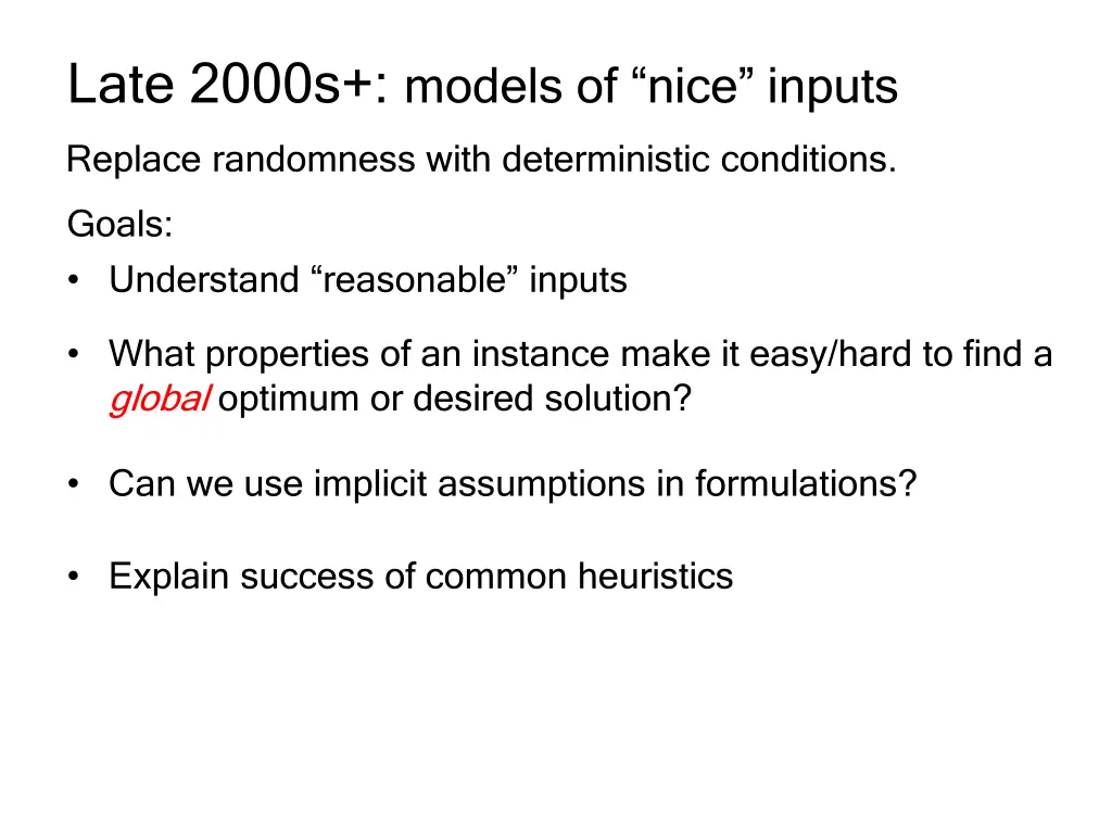 late 2000s models of nice inputs