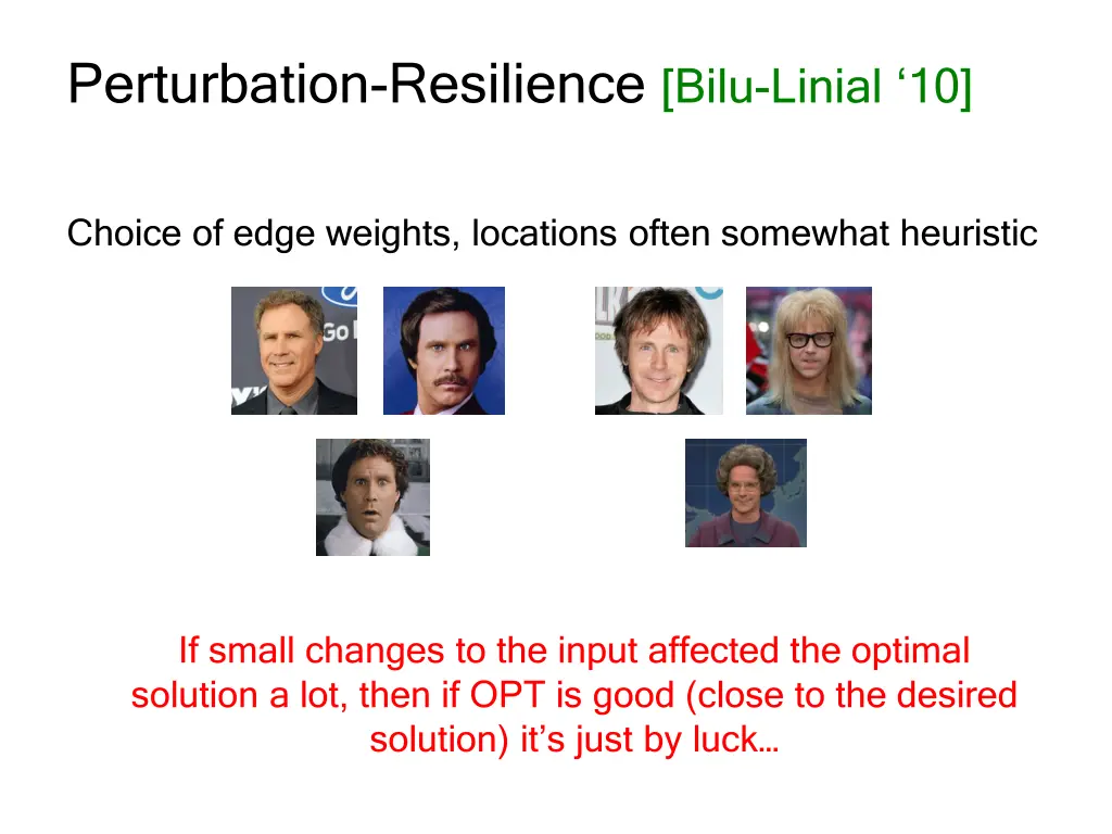 perturbation resilience bilu linial 10