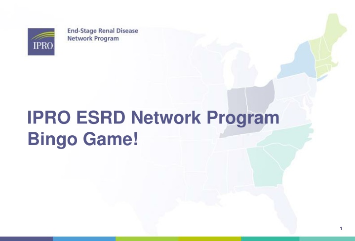 ipro esrd network program bingo game