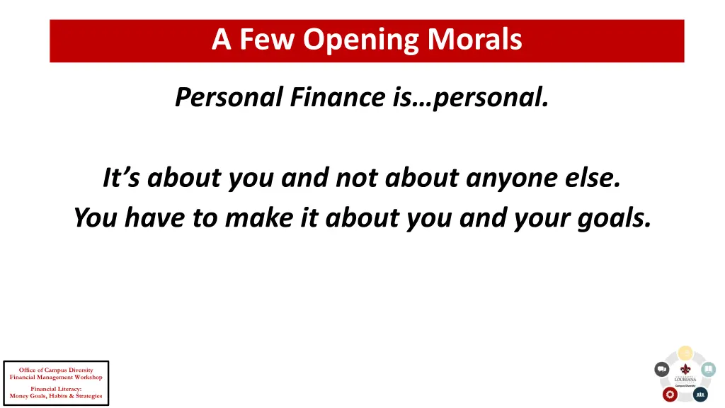 a few opening morals