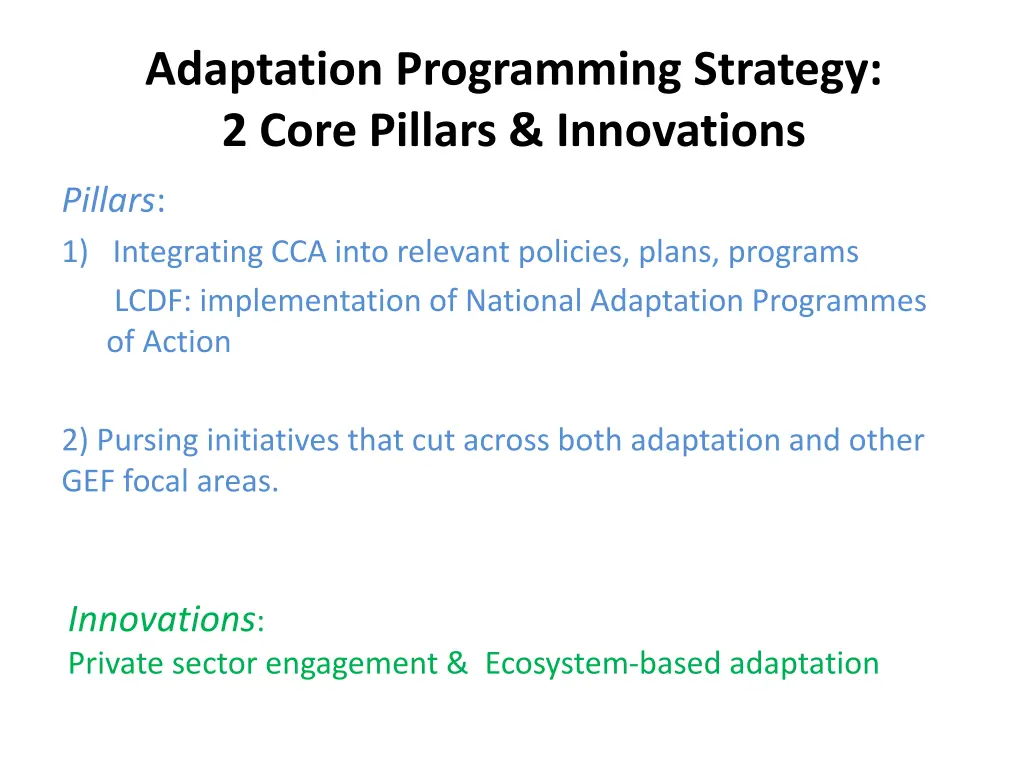 adaptation programming strategy 2 core pillars