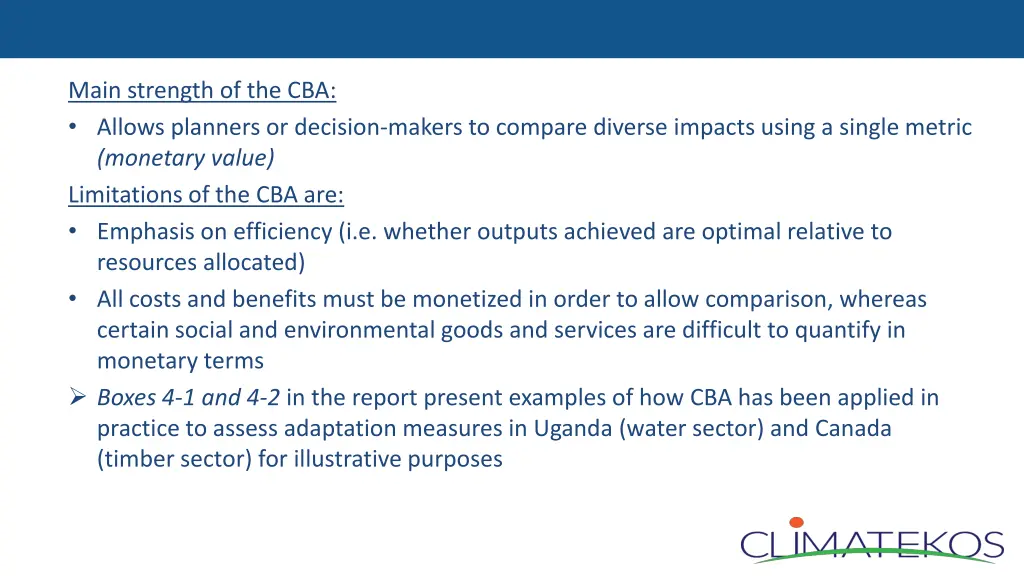 main strength of the cba allows planners