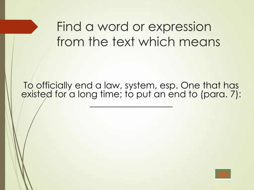 find a word or expression from the text which 4