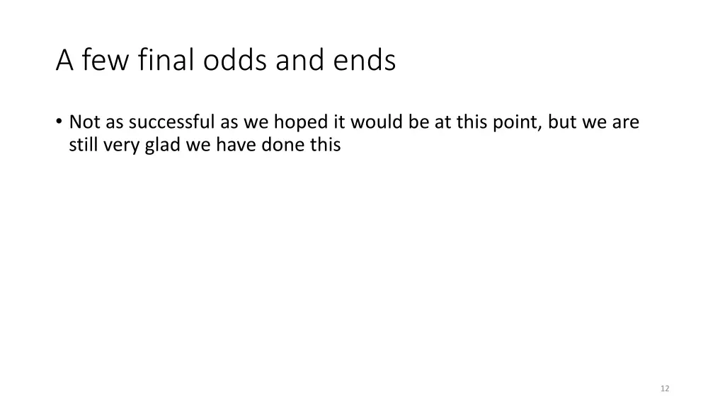 a few final odds and ends 1