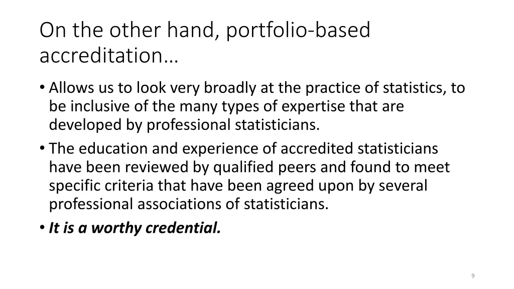 on the other hand portfolio based accreditation