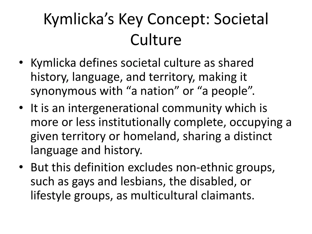 kymlicka s key concept societal culture kymlicka