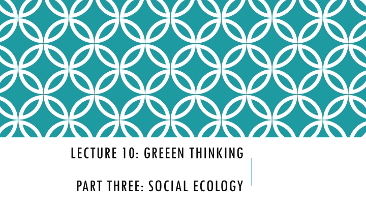 lecture 10 greeen thinking