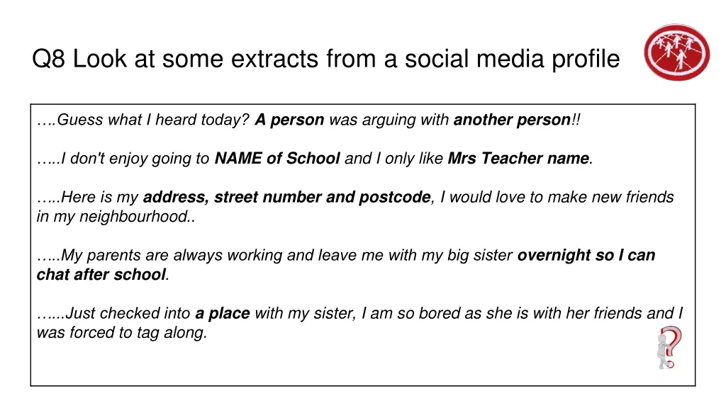 q8 look at some extracts from a social media