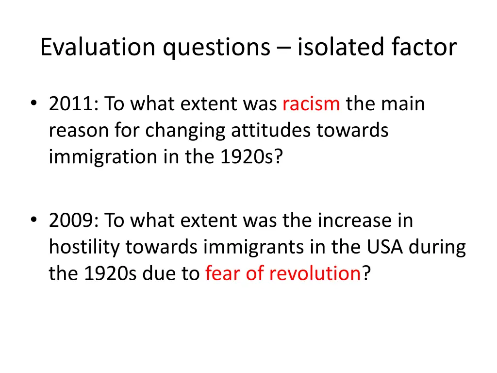 evaluation questions isolated factor