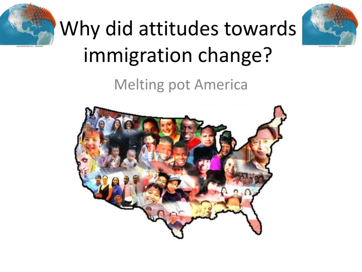 why did attitudes towards immigration change