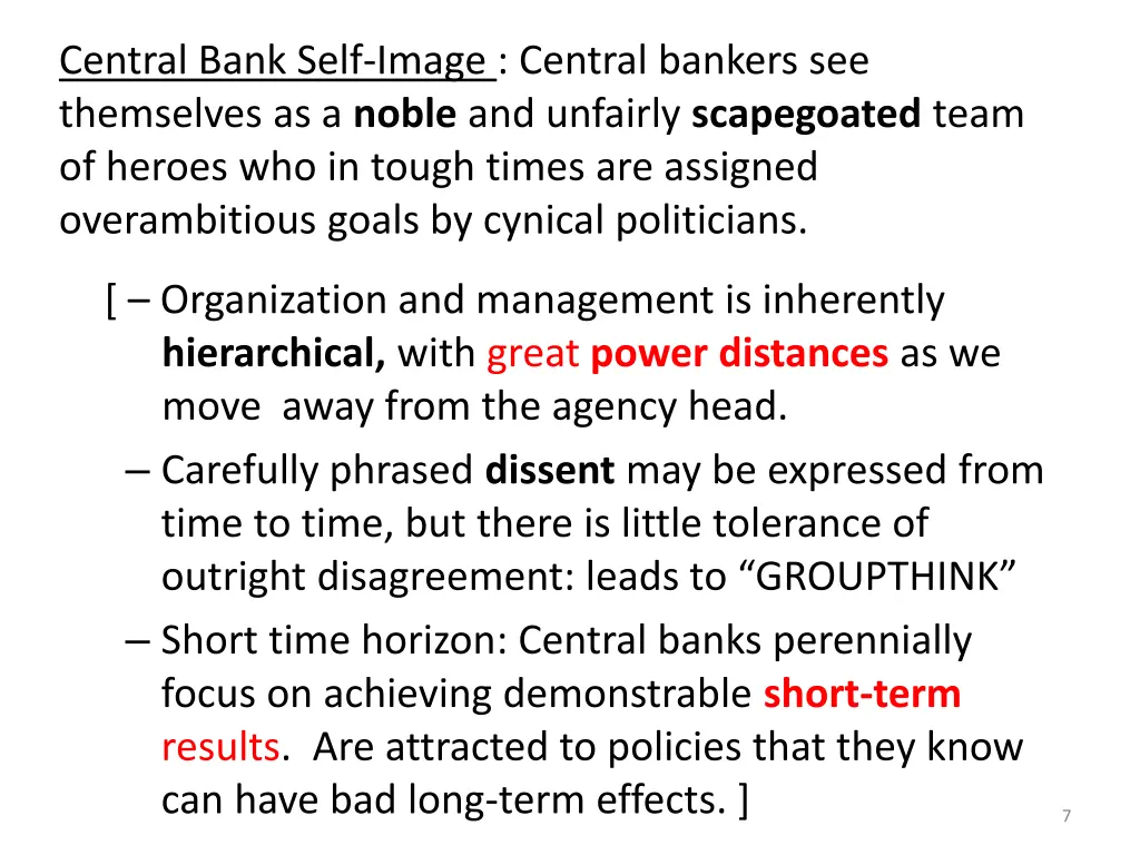 central bank self image central bankers